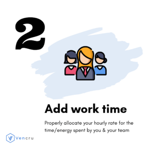 Vencru | How to price your products or services Add time spent on producing the product